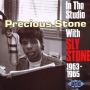 VA - Precious Stone: In The Studio With Sly Stone 1963-1965 (1994)