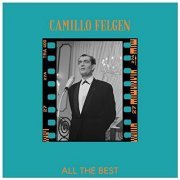 Camillo Felgen - All the best (2021)