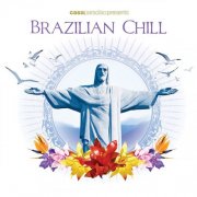 VA - Casa Paradiso Presents Brazilian Chill (2008/2025)