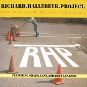 Richard Hallebeek - Richard Hallebeek Project (2004)