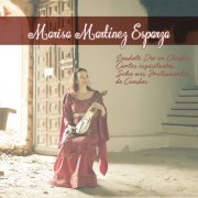 Marisa Martínez Esparza - Laudate Deo in Chordis; Cantos espirituales sobre mis instrumentos de cuerdas (2019)