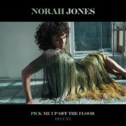 Norah Jones - Pick Me Up Off The Floor (Deluxe Edition) (2020) [Hi-Res]