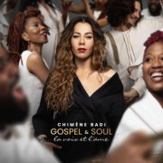 Chimène Badi - GOSPEL & SOUL, la voix et l’âme (2024) [Hi-Res]