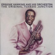 Erskine Hawkins - Original Tuxedo Junction (1989)
