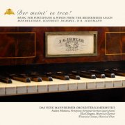 Anders Muskens, Elia Celegato, Florencia Gómez - „Der meint‘es treu!“: Music for Fortepiano & Winds from the Biedermeier Salon (2024) [Hi-Res]