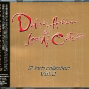 Daryl Hall & John Oates - 12 Inch Collection Vol. 2 (2003)