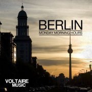 Berlin - Monday Morning Hours, Vol. 1 (2014)