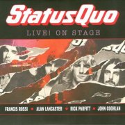 Status Quo - Live! On Stage (Apollo, Manchester) (2013)