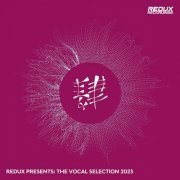 VA - Redux Presents: The Vocal Selection 2023 (2023)