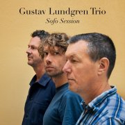 Gustav Lundgren Trio - Sofo Session (2025) [Hi-Res]