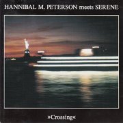 Hannibal M. Peterson Meets Serene - Crossing (1991)