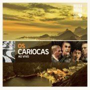 Os Cariocas - Os Cariocas: The Best of (Live) (2011)