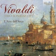 L'Arte dell'Arco - Antonio Vivaldi: Trio Sonatas, Op. 1 (2015)