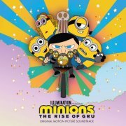 VA - Minions: The Rise Of Gru (Original Motion Picture Soundtrack) (2022) [Hi-Res]