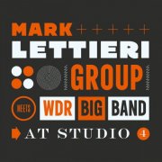 Mark Lettieri & WDR Big Band - Mark Lettieri Group Meets WDR Big Band at Studio 4 (2025) [Hi-Res]