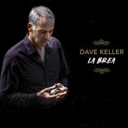 Dave Keller - La Brea (2025)