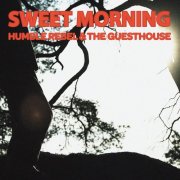 Humble Rebel & the Guesthouse - Sweet Morning (2025) Hi Res