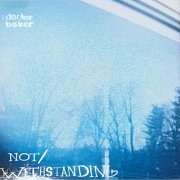 Doctor Baker - Not/Withstanding (2025) [Hi-Res]