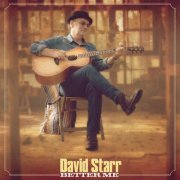 David Starr - Better Me (2023)