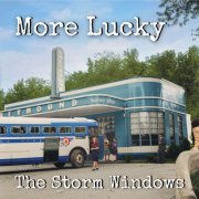 The Storm Windows - More Lucky (2025) [Hi-Res]