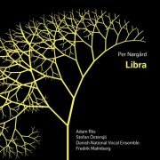 Adam Riis, Stefan Östersjö, Danish National Vocal Ensemble, Fredrik Malmberg - Per Nørgård: Libra (2012) [Hi-Res]