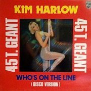 Kim Harlow - Who's On The Line (Disco version) / Allo Réseau (1978)