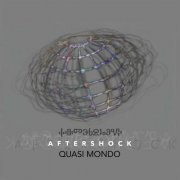 Aftershock - Quasi Mondo (2023)