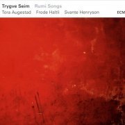 Trygve Seim - Rumi Songs (2016) CD Rip