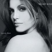 Hilary Kole - You Are There  (2010)