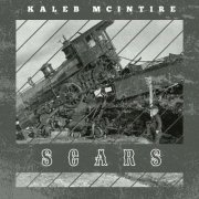 Kaleb Mcintire - Scars (2022)