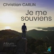 Christian Carlin - JE ME SOUVIENS (2025) Hi-Res
