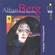 Leipziger Streichquartett - Berg: Complete String Quartets (2000)