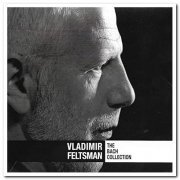 Vladimir Feltsman - The Bach Collection [5CD] (2019)