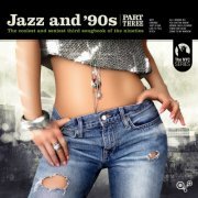 Various Artists - Jazz and '90s - Part Three (2020)