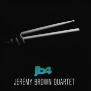 Jeremy Brown Quartet - JB4 (2014)
