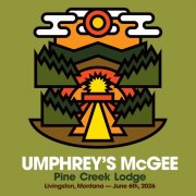 Umphrey's McGee - 2026-06-06 Pine Creek Lodge, Livingston, MT (2026)