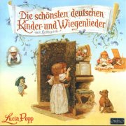 Lucia Popp - Die schönsten deutschen Kinder - und Wiegenlieder (2016)