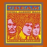 Cream - Royal Albert Hall London May 2-3-5-6 2005 (2005)