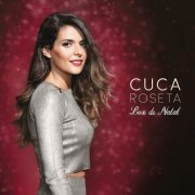 Cuca Roseta - Luz de Natal (2018)