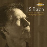 Wolfgang Boettcher - Bach: Suites for Solo Cello (2008)