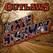 The Outlaws - Dixie Highway (2020)