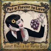 Janet Klein & Her Parlor Boys - Put A Flavor To Love (2002) [CDRip]