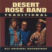 The Desert Rose Band - Traditional (1993)