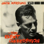 Jack Kerouac - Readings By Jack Kerouac On The Beat Generation (Remastered) (1960/2018) [Hi-Res]