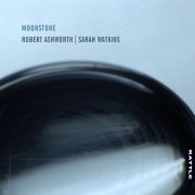 Robert Ashworth - Moonstone (2022) Hi-Res