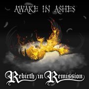 Awake in Ashes - Rebirth in Remission (2021) Hi-Res