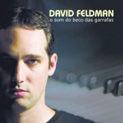 David Feldman - O Som do Beco das Garrafas (2009)