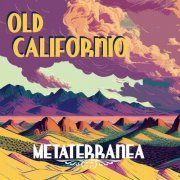 Old Californio - Metaterranea (2023)