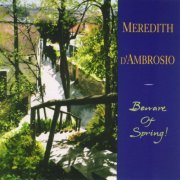 Meredith d'Ambrosio - Beware of Spring (1995) flac