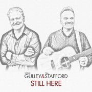 Steve Gulley & Tim Stafford - Still Here (2021)